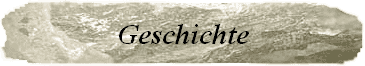 Geschichte